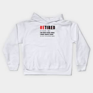 Retired not my problem anymore Kids Hoodie
